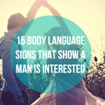 Finding Love Through Body Language: 15 Signs That Show A Guy Is Interested