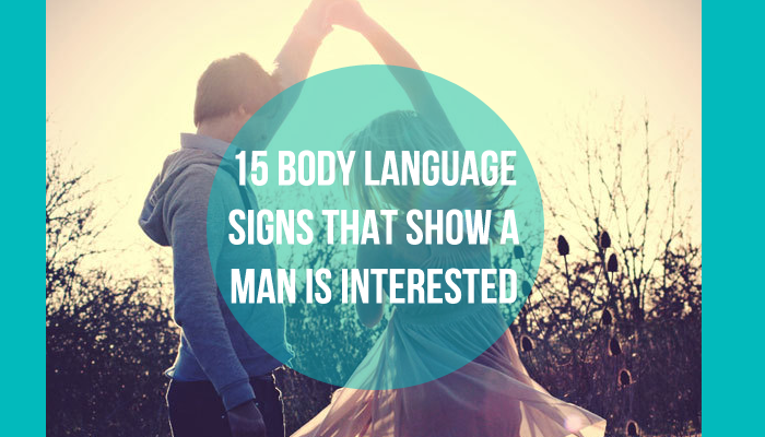 Finding Love Through Body Language: 15 Signs That Show A Guy Is Interested
