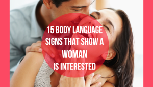 15 body language of women flirty couple laughing looking for love dating relationship advice tips coaching