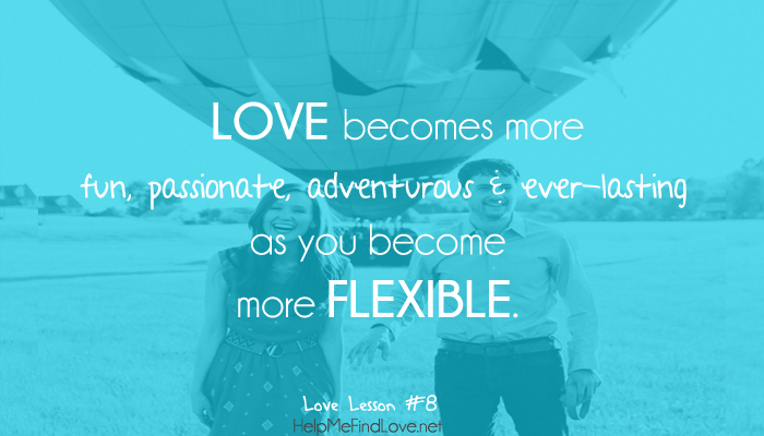 love lesson 8 be flexible help me find love how to fight less in relationships couple hot air balloon