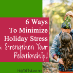 6 Ways to Plan a Stress-Free Holiday Party & Strengthen Your Relationship!